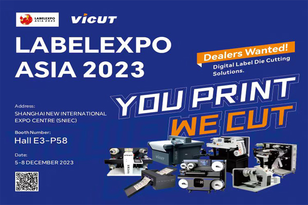 Selamat datang untuk mengunjungi Booth VICUT di LabelExpo Asia 2023!